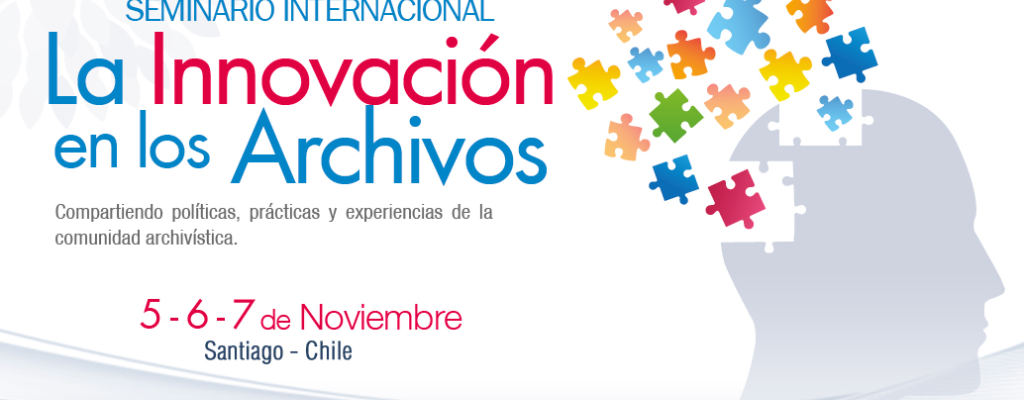 Seminario Internacional “La Innovación en los Archivos”
